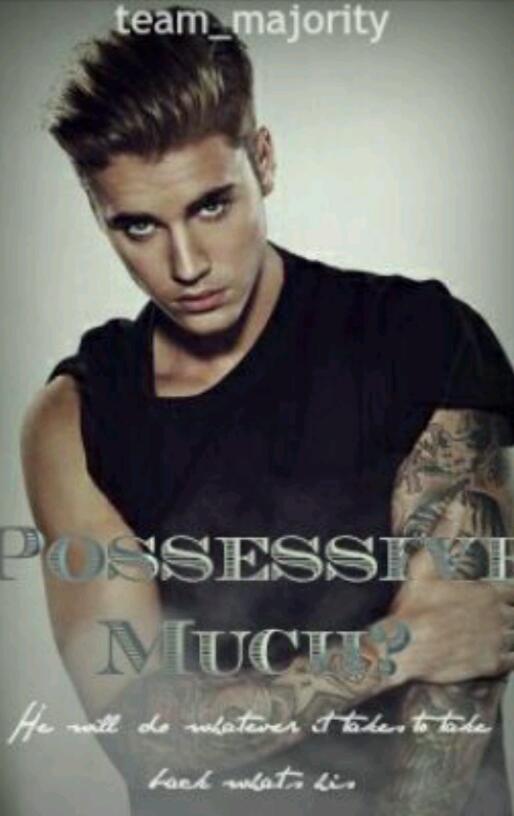 Possessive Much?! 