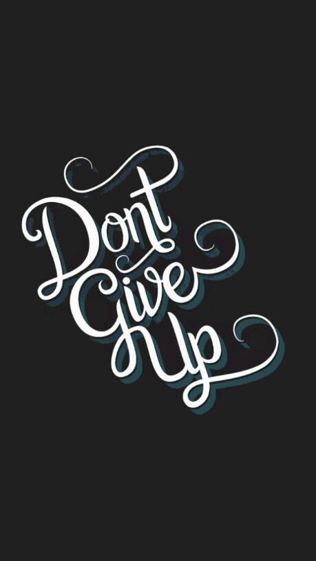 Don't Give Up