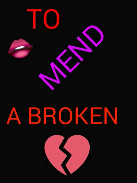 To mend a broken heart(prologue)