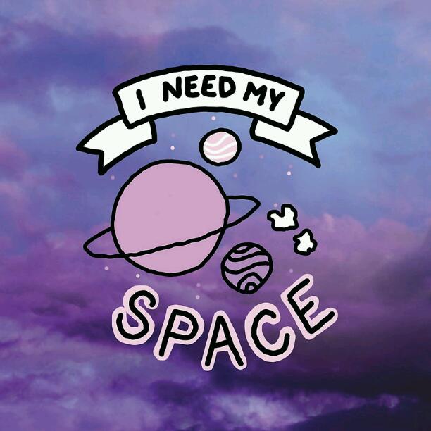 I Need My Space