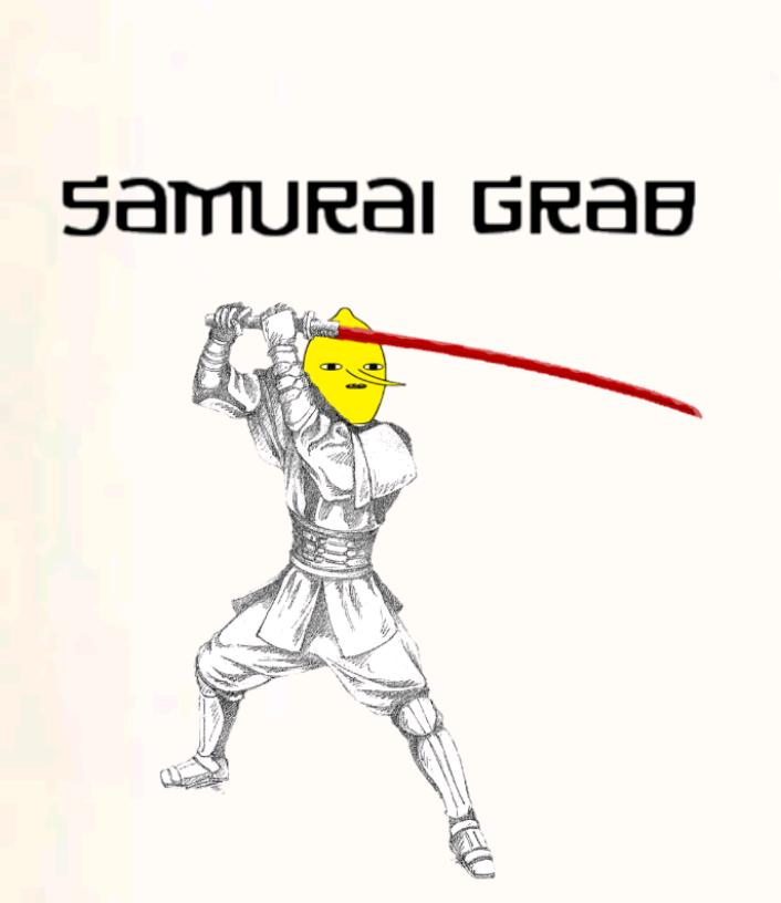 Samurai Grab