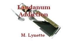  The Laudanum Addiction