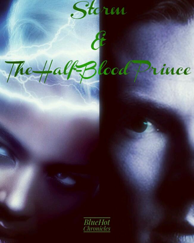 Storm & The Half-Blood Prince