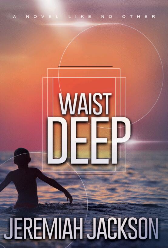 Waist Deep