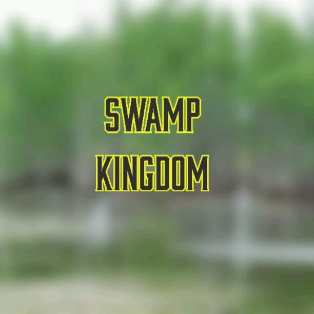 SWAMP KINGDOM #1