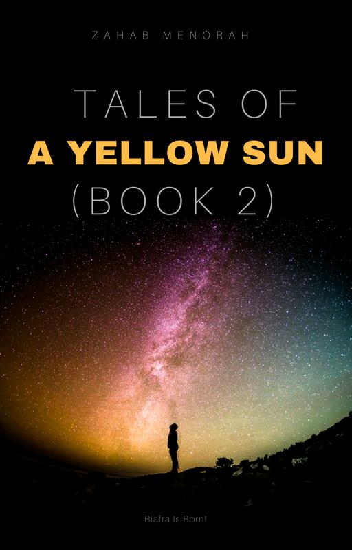 TALES OF A YELLOW SUN (BOOK 2)