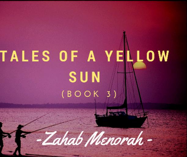 Tales of a yellow sun (Book 3)