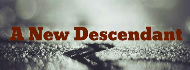 A New Descendant Book1 Chapter1