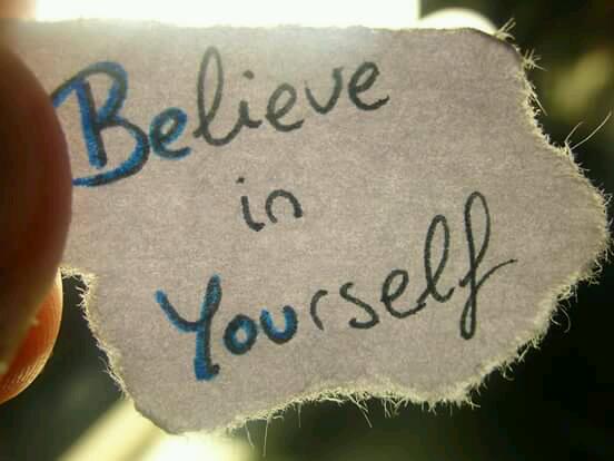 Believe in Yourself! 