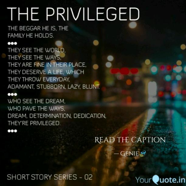 The privileged