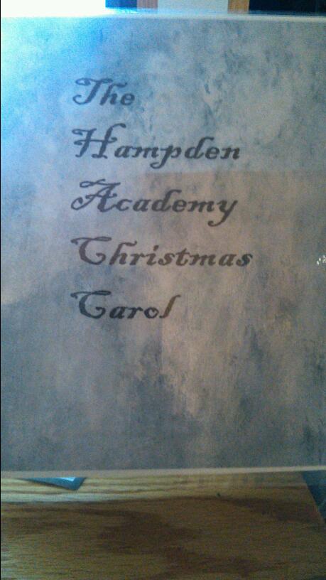 The Hampden Academy Christmas Carol 