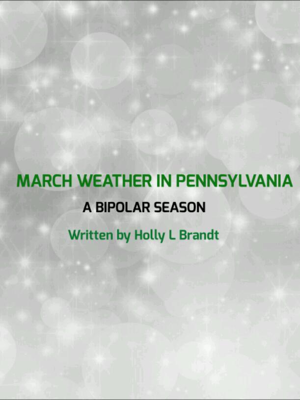 MARCH WEATHER IN PENNSYLVANIA - A BIPOLAR SEASON 