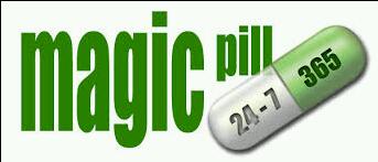 Magic pill