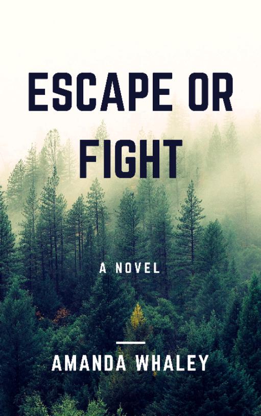 Escape or fight?