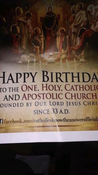 Happy birthday to catholic church 