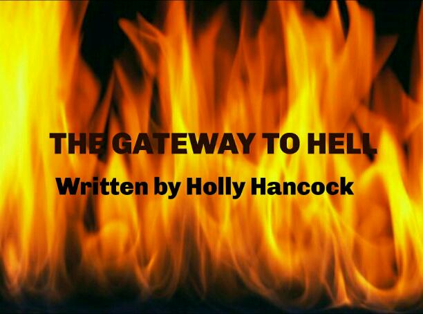 THE GATEWAY TO HELL 