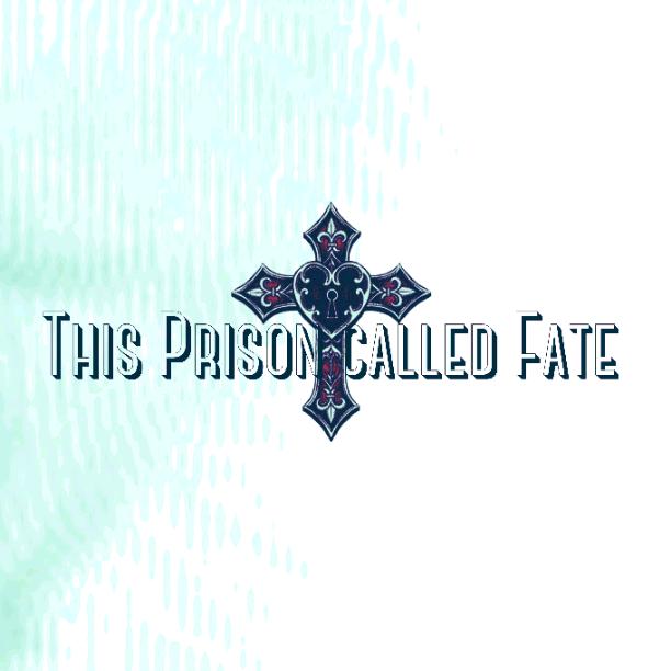 Chapter 20 This Prison called Fate 