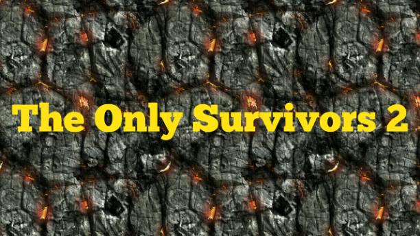 The Only Survivors 2