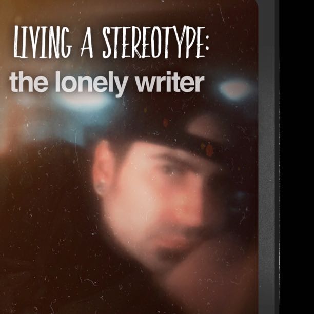 the lonely writer: a stereotype