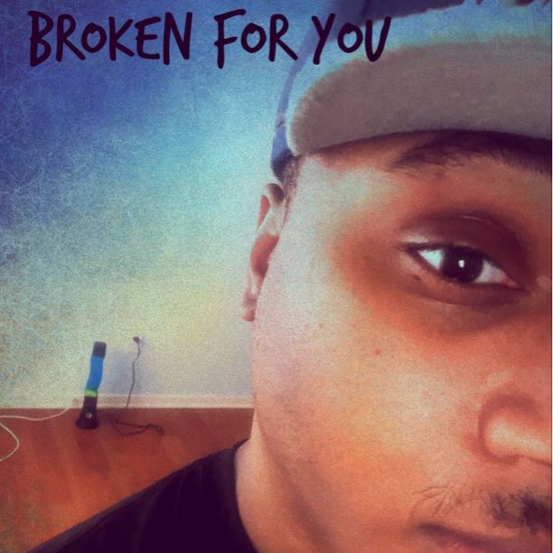 Broken For You