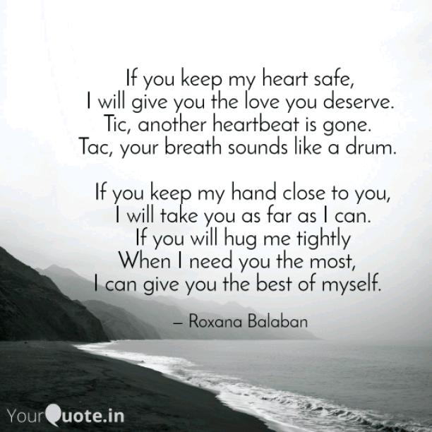 If you keep my heart safe