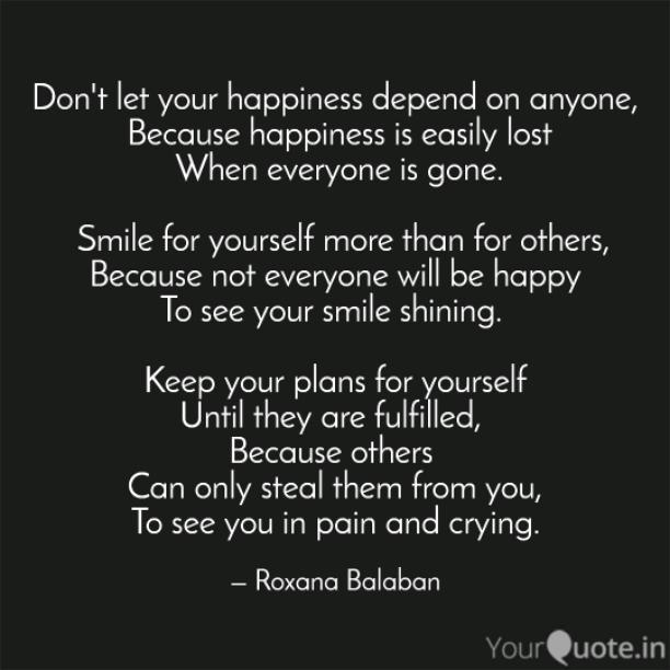 Don't let your happiness