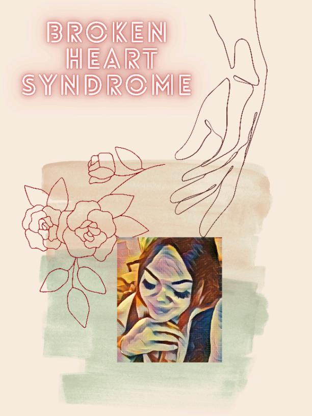Broken Heart💔 Syndrome 🥀