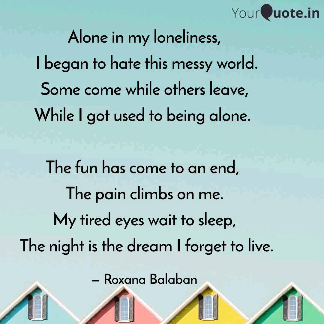 Alone in my loneliness