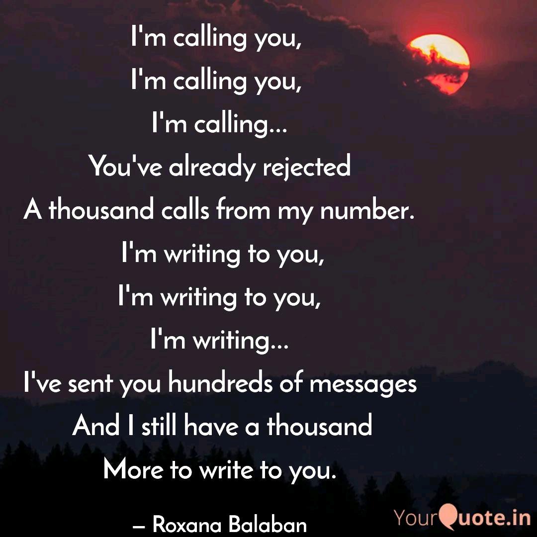 I'm calling you...