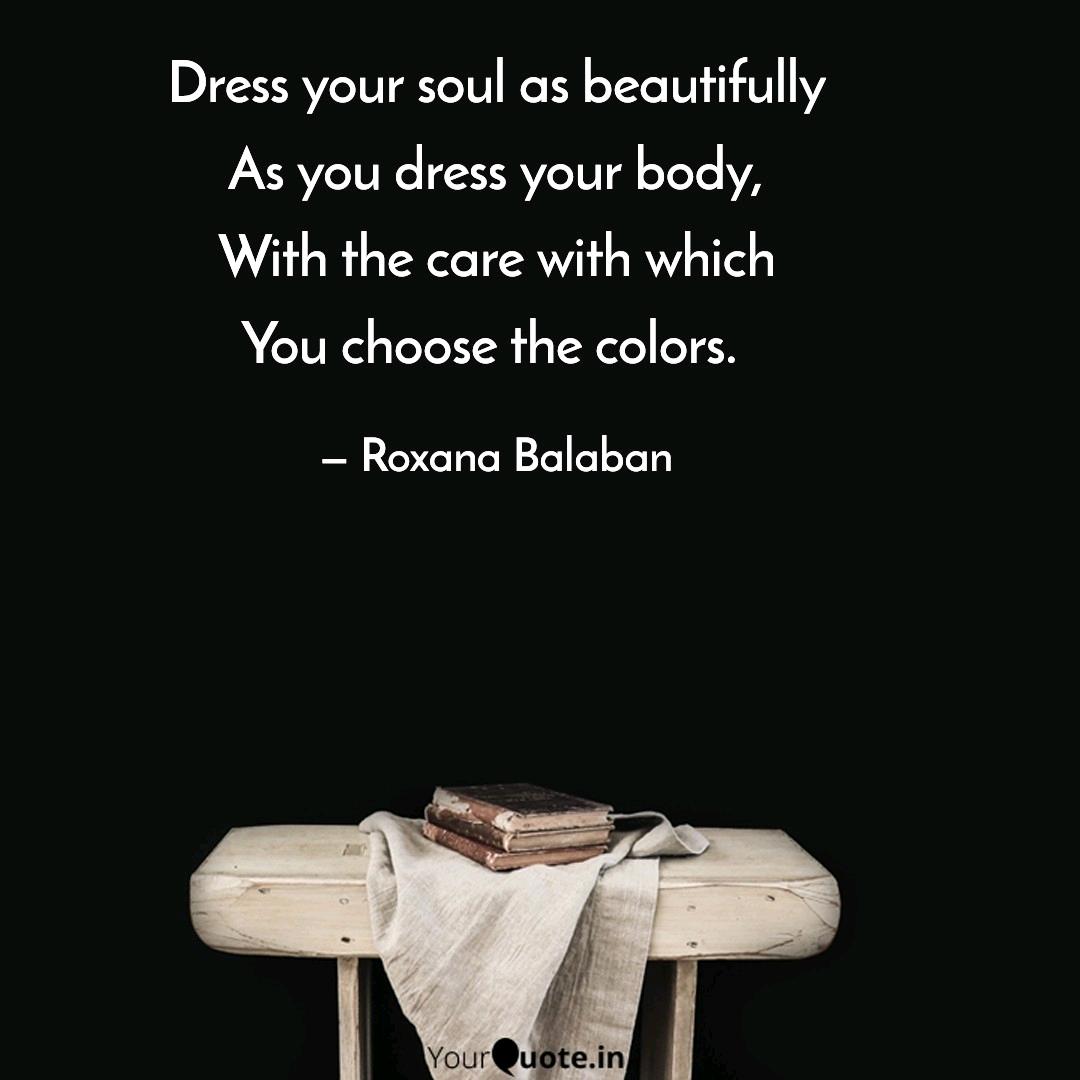 Dress your soul
